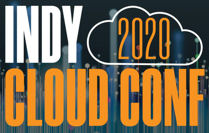 Indy Cloud Conf Indy Cloud Conf