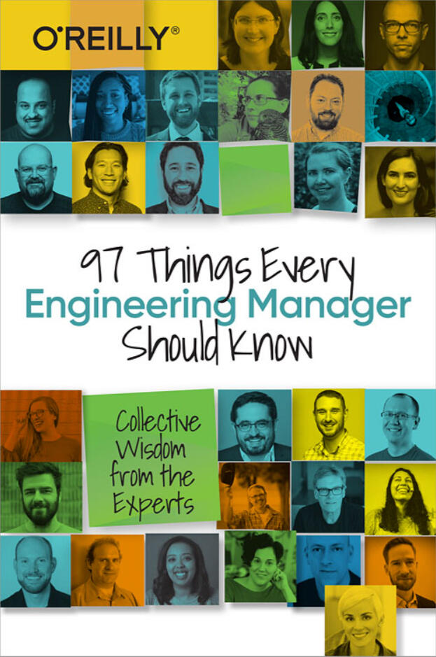 97 Things Every Engineering Manager Should Know, O'Reilly